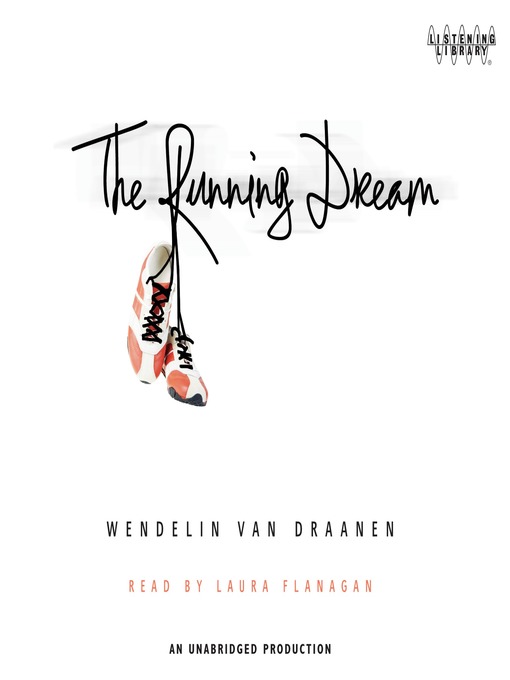 Title details for The Running Dream by Wendelin Van Draanen - Available